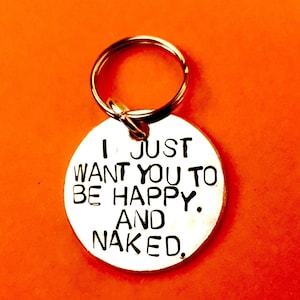 Happy and naked - naughty Anniversary gift gifts  for women - keychain for men - rude, sexy