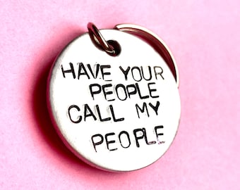 Have your people call my people -  Funny Dog tag ( or Cat ) - Puppy or Kitten Lost -  Pet Tags Engraved and Can be personalised