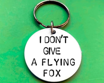 Funny Keychain Gift: Pun - I don't give a flying fox