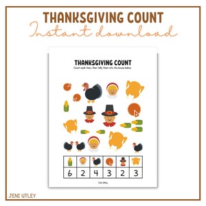 May include: A printable Thanksgiving-themed counting activity worksheet. The worksheet features images of turkeys, pilgrims, corn, and pumpkin pie. The text "THANKSGIVING COUNT" is at the top of the page. The text "Count each item, then tally them into the boxes below" is below the images. There are six boxes at the bottom of the page with numbers 6, 2, 4, 3, 2, and 3 written in them.