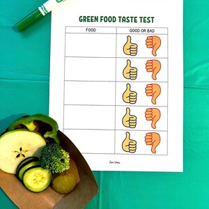 May include: A printable green food taste test chart with a thumbs up and thumbs down for each food item. The chart has the words "GREEN FOOD TASTE TEST", "FOOD", and "GOOD OR BAD".