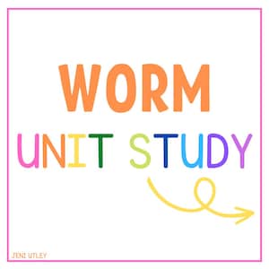 Worm Unit Study for Preschool | Spring Science Activities | Homeschool Printable Pack