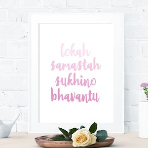 Lokah Samastah Sukhino Bhavantu  - Instant Digital Downloads - Ombre Orange and Ombre Pink, 8x10 and 5x7