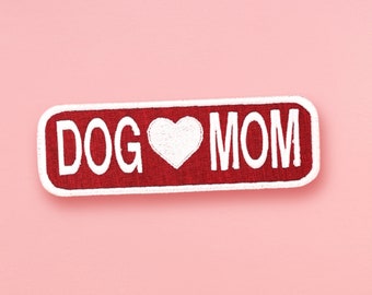 Embroidered Dog Patch | Dog Mom