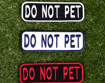 Embroidered Dog Patch | DO NOT PET