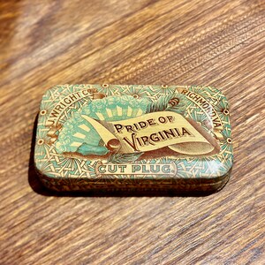 Vintage J Wright Co Pride of Virginia Cut Plug Tobacco Tin