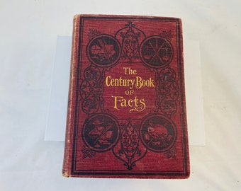 Vintage "The Century Book of Facts" Hardcover c. 1905