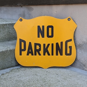 Vintage Heavy Metal Shield Double Sided No Parking Sign C.1940&#39;s, Collectable, Road Sign, Transportation, Gift