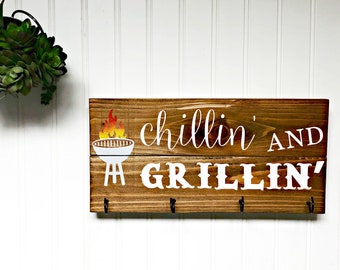 Chillin' And Grillin' Wood Sign - BBQ Utensil Holder - Fathers Day Sign - Sign for Dad - Sign for Husband - Patio Sign - BBQ Sign - BBQ