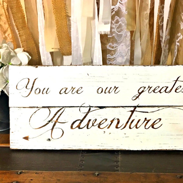 You Are Our Greatest Adventure Sign | Woodland Nursery Decor | Boho Nursery Sign | Baby Shower Gift