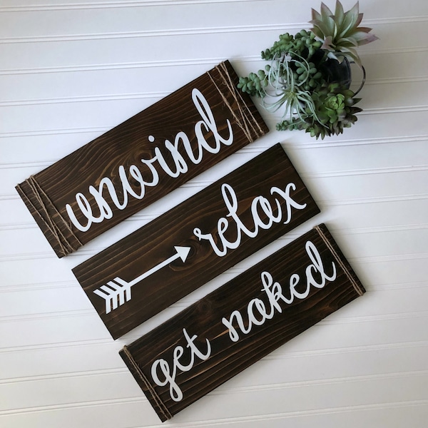 Unwind Relax Get Naked Bathroom Signs | Farmhouse Bathroom Signs | Funny Bathroom Signs | Primary Bath Decor