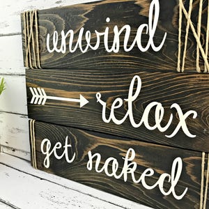 Unwind Relax Get Naked Bathroom Signs Farmhouse Bathroom Signs Funny Bathroom Signs Primary Bath Decor image 5