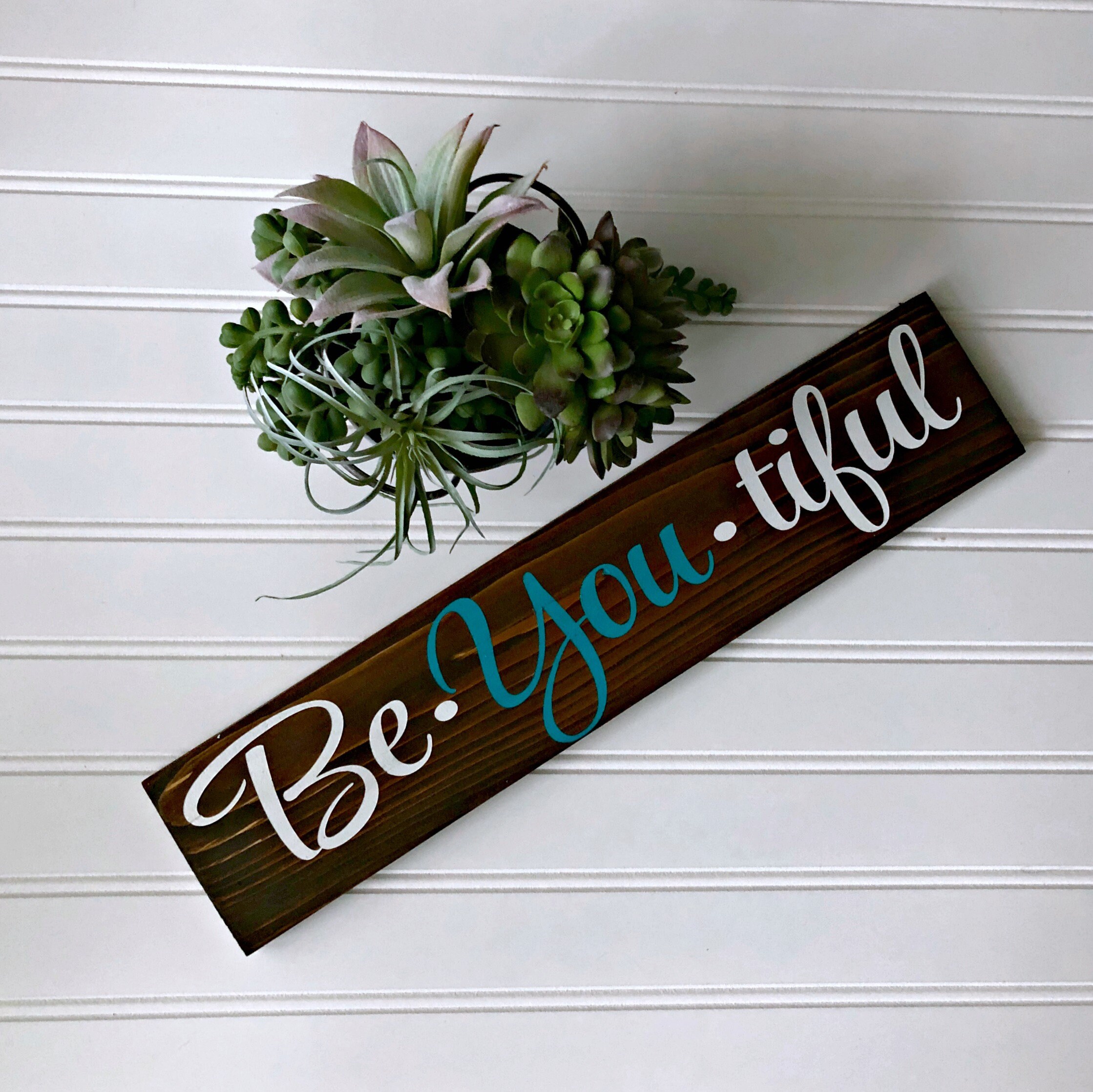 Be You Tiful Beyoutiful Be You Tiful Sign Be You Tiful Etsy