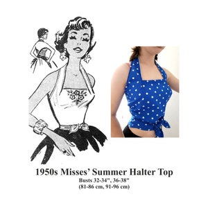 May include: A vintage 1950s halter top sewing pattern with a blue and white polka dot halter top illustration. The pattern is for sizes 32-34 inches and 36-38 inches (81-86 cm, 91-96 cm).