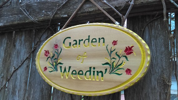 Garden Of Weedin Sign Outdoor Ready Cedar W Poly Clear Etsy