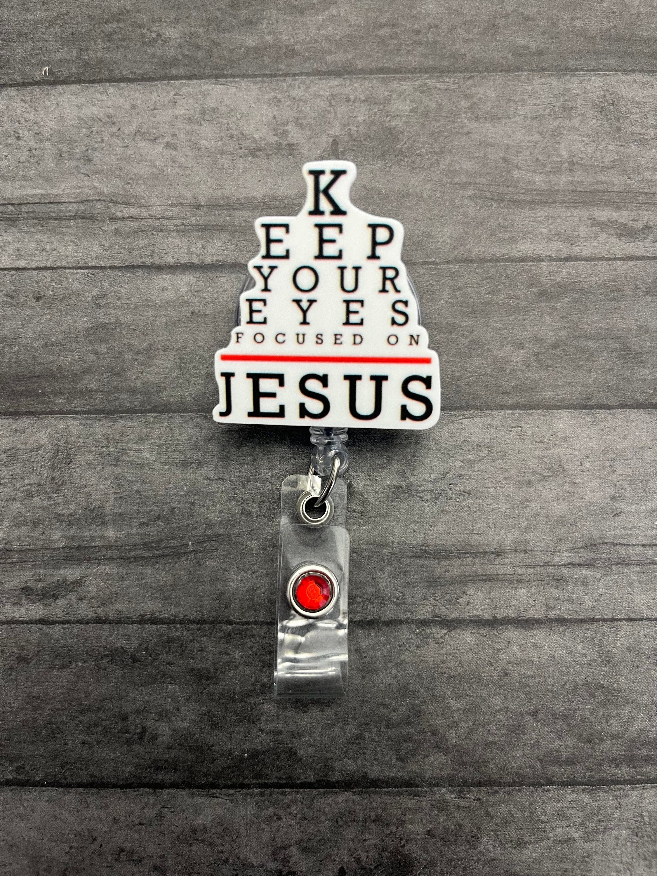 Keep Your Eyes Focused on Jesus Badge Reel, Eye Doctor, Eye Chart,  Optometry, Faith, Christian, Badge Holder, Retractable ID Holder, Gift 