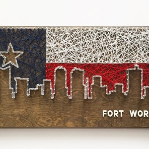 Fort Worth Art - Fort Worth Skyline String Art - Fort Worth Skyline - Texas Flag