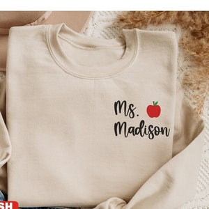 Personalized Teacher Sweatshirt, Teacher Gifts Teacher Appreciation Gift Teacher Name Apple Custom Teacher Crewneck Sweater Teacher Shirts