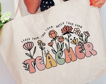 Floral Teacher Tote Bag, Teacher Gifts Teacher Appreciation Gift Teacher Gift for Teacher Last Day Teach them Love them Watch