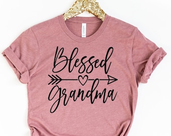 Blessed Grandma Shirt, Grandma Gift, Mothers Day Gift, Grandma Mothers Day Shirt, Gift For Grandmother, Shirt for Grandma Mothers Day Gift