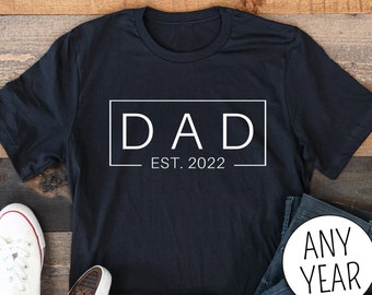 Dad Est Shirt, New Dad Reveal Shirt, Pregnancy Announcement Dad Announcement Dad Shirt for Hospital, Dad Birthday Gift Custom 2024 Dad to Be