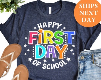 Happy First Day of School Teacher Shirt, Back to School Shirt for Teachers, Teacher Shirt Back to School Shirt Teacher Gift