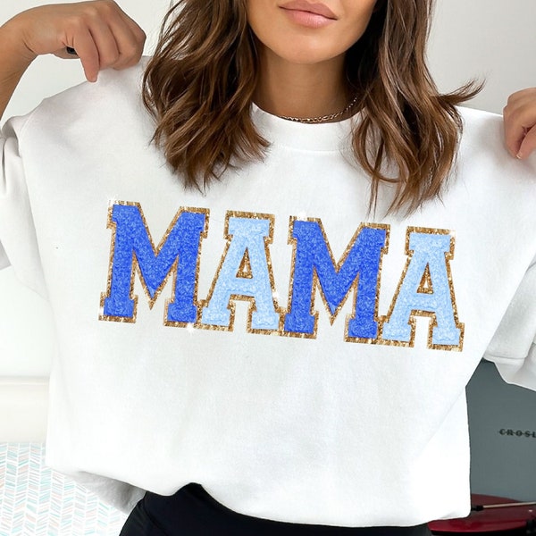 Chenille Patch MAMA Sweatshirt, Mothers Day Gift from Son, Its a Boy, Mama Shirt Boy Baby Shower Gift Boy Gender Reveal for Mom of Boys