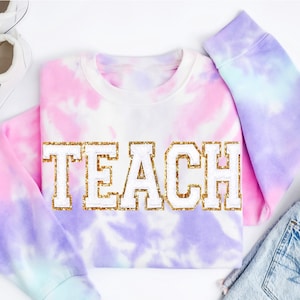 Teacher Sweatshirt, Teacher Shirts, Custom Teacher Gifts Personalized Teacher Appreciation Gift TEACH Sweatshirt Embroidered Last Day Gift