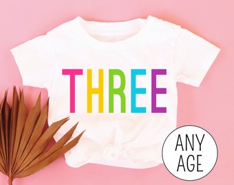 Third Birthday Girl T-Shirt, Rainbow Three Shirt