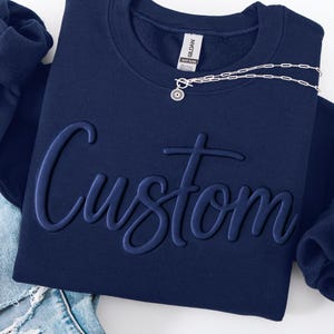 Custom Embossed Puff Sweatshirt – Personalized Team Name Shirt, 3d Lettering Custom Sweatshirt, School Mascot TShirt