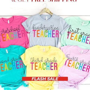 Grade Teacher Shirts, Teacher Gifts Kindergarten Teacher Shirt Back to School Gift for Teacher First Day of School Gift Teacher