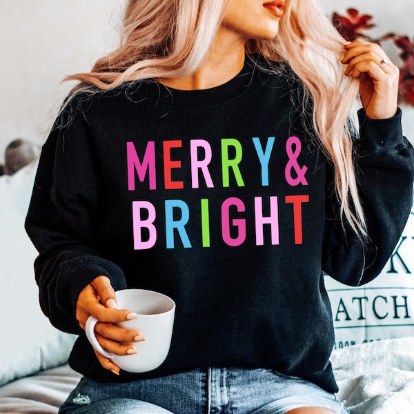 Merry and Bright Sweatshirt, Merry Christmas Shirt for Women, Christmas Crewneck Christmas Sweater