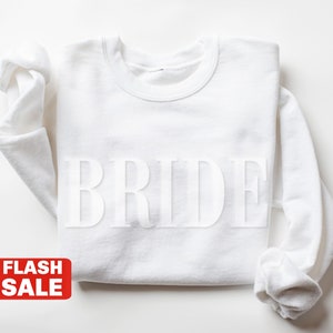 Embossed Bride Sweatshirt, Personalized Gift For Bride, Custom Engagement Gift, Unique Bridal Shower Gift, Future Mrs Sweatshirt BRIDE