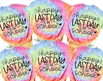 Happy Last Day Of School Shirt, Teacher Shirts End of Year Teacher Gift Funny Graduation Gifts Team Teacher Shirt Schools Out for the Summer
