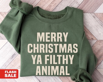 Merry Christmas Ya Filthy Animal Christmas Sweatshirt, Funny Christmas Shirt for Women Crewneck Holiday Sweater Christmas Gift Preppy Xmas