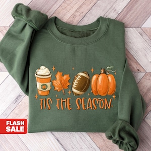 Thanksgiving Sweatshirt, Women Halloween Shirt, Fall Sweatshirt, Fall Clothing, Fall Shirt Tis the Season Thanksgiving Tees and Sweaters