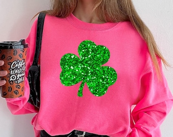 Glitter SHAMROCK Sweatshirt, St Patricks Day Shirt Women, Four Leaf Clover Crewneck, Irish Gifts for Her lucky shirt irish shirt