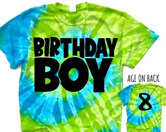 Birthday Boy Shirt, Boys Birthday Tee, Tie Dye Birthday Tshirt Age on Back, Tye Dye 3rd 4th Birthday 9th Birthday Dude t shirt 11th ANY AGE