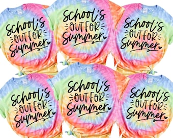 School's Out For Summer Tie Dye Teacher Shirt