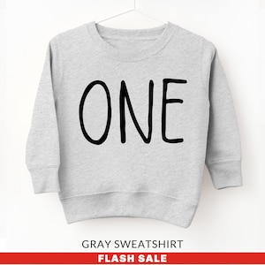 ONE Sweatshirt 1st Birthday Boy Outfit, Boys 1st Birthday Shirt, Birthday Boy Shirt, First Birthday Boy Sweatshirt, 2nd Birthday Boy Gifts