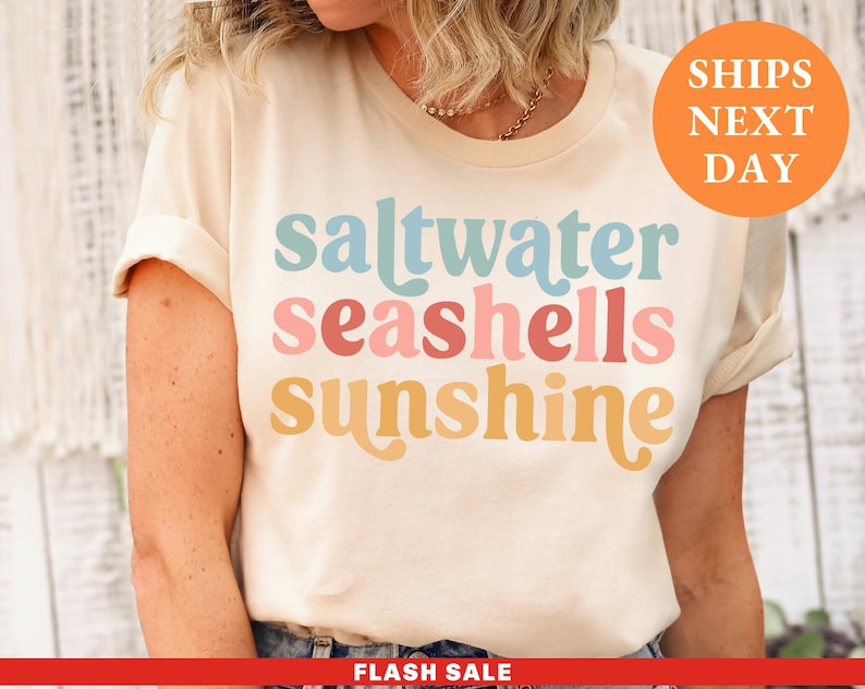 Saltwater Seashells Sunshine Shirt, Summer Shirt, Beach Shirt, Salty Seashells T Shirt Sunshine TShirt Summer Trip Shirt Vacation Vacay