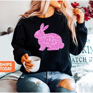 Glitter EASTER BUNNY Shirt - Womens Easter Shirt - Cute Easter Sweatshirt Easter Bunny Tee for Women, Easter hoodie, PINK Bunny SWEATER