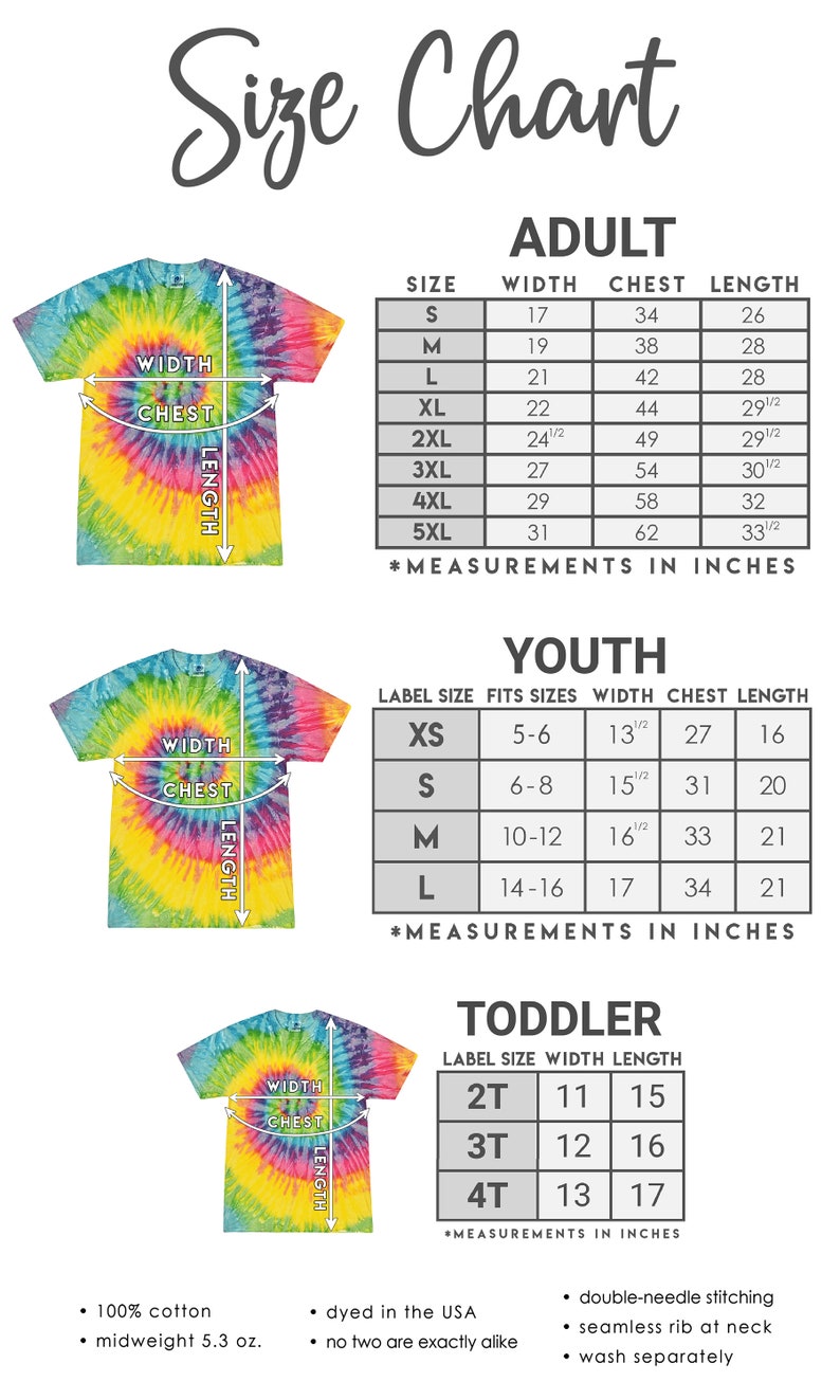 Puede incluir: Tabla de tallas para camisetas tie-dye en tallas de adulto, ni&ntilde;o y beb&eacute;. La tabla muestra las medidas de ancho, pecho y largo en pulgadas.