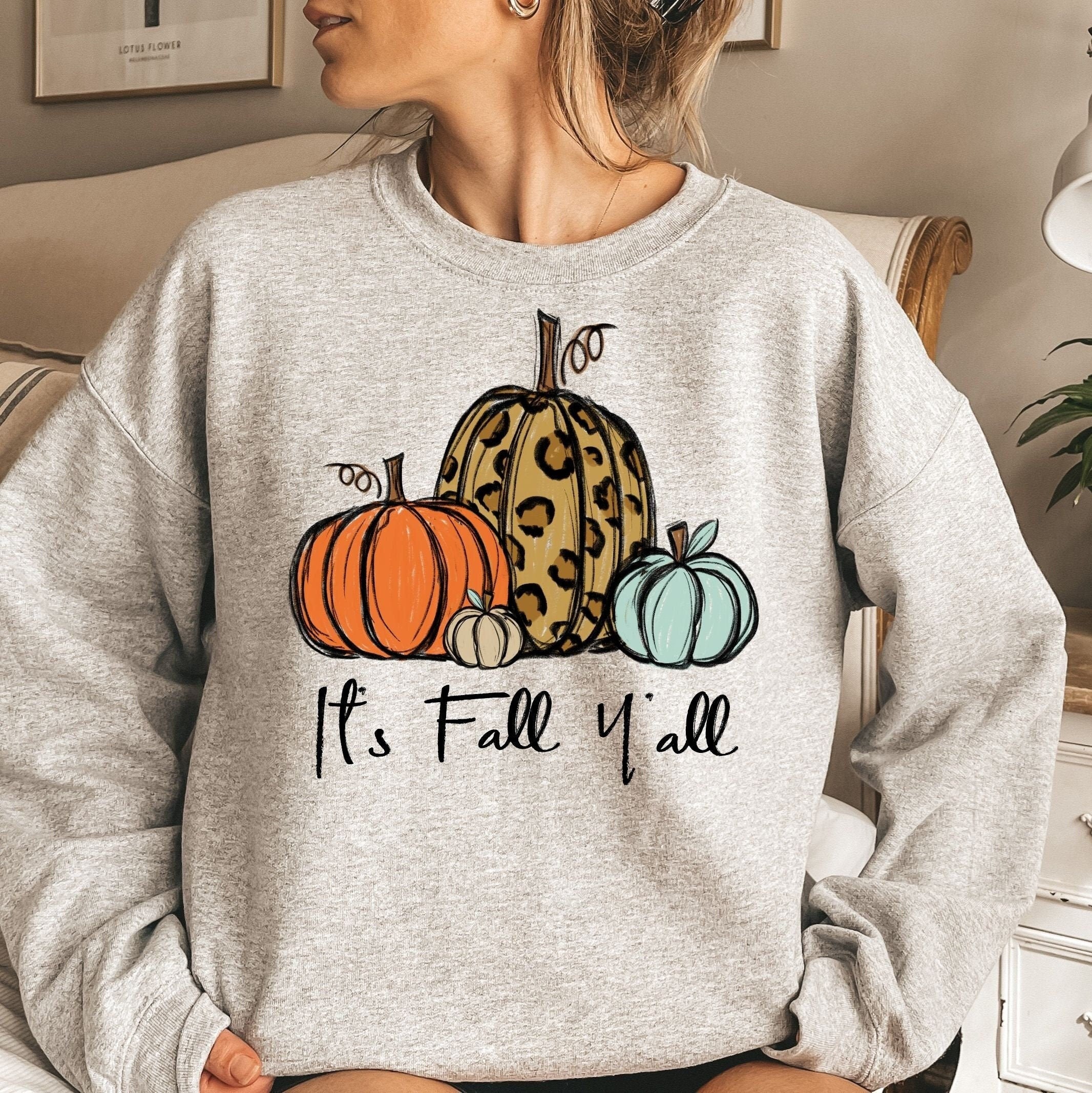 Its Fall Yall Fall Sweatshirt for Women 