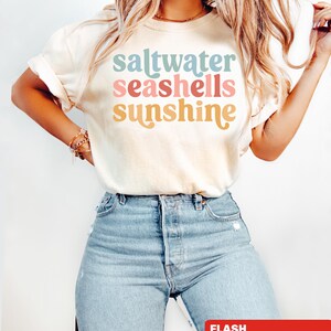 Saltwater Seashells Sunshine Shirt, Summer Shirt, Beach Shirt, Salty Seashells T Shirt Sunshine TShirt Summer Trip Shirt Vacation Vacay