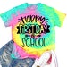 First  Day of School Tie Dye Shirt, Back to School Shirt for Teachers and Kids, Team Teacher Shirts 