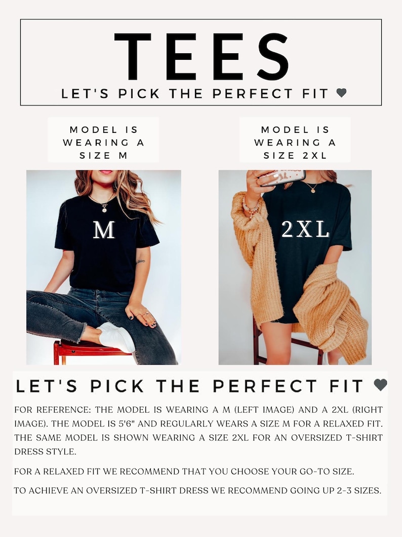 May include: A promotional graphic for t-shirts. The word "TEES" is at the top, with the text "LET'S PICK THE PERFECT FIT" below. Two models are shown wearing black t-shirts, one size M and the other size 2XL. Additional text provides sizing recommendations.