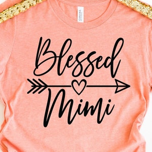 Blessed MIMI Shirt, Mimi T Shirt, Pregnancy Announcement Mimi, Mimi Tee, Gift For Mimi, Promoted to MIMI Mothers Day Gift bild 4