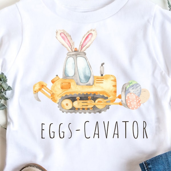 Toddler Boy Easter Shirt, Funny Easter Eggs-Cavator Tractor, Cute Easter Bunny Toddler Tee, Baby Boy Easter Outfit