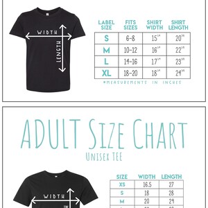 May include: Youth and adult unisex t-shirt size chart with measurements in inches. The chart shows the shirt width and length for different sizes.